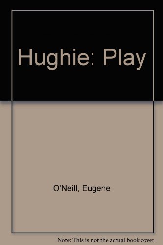 No Royalty A/C Hughie (9780224605564) by Eugene O'Neill