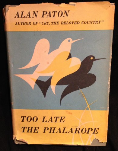 Stock image for Too Late The Phalarope for sale by ThriftBooks-Dallas