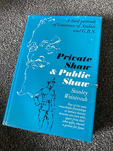 9780224607643: Private Shaw and Public Shaw