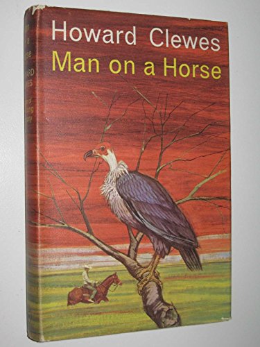 9780224608404: Man on a Horse