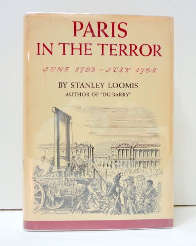 9780224609234: Paris in the Terror: June, 1793-July, 1794