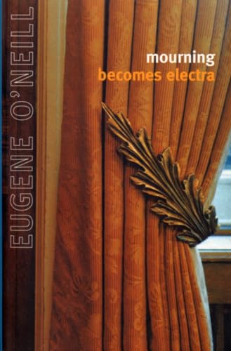 9780224610711: MOURNING BECOMES ELECTRA (Jonathan Cape Paperback)