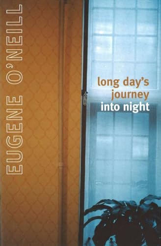 Long Day's Journey Into Night (Jonathan Cape Paperback, 46) (9780224610735) by EUGENE O'NEILL