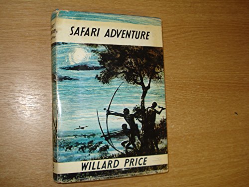 9780224610872: Safari Adventure