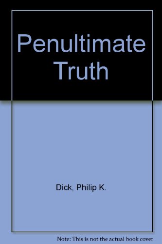 The Penultimate Truth (9780224611589) by Dick, Philip K.