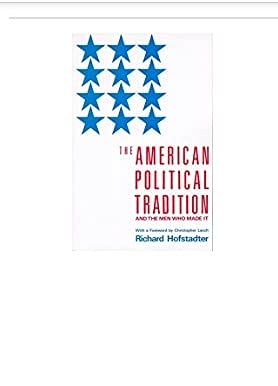 No Royalty A/C American Political Tradition J (9780224611879) by Richard Hofstadter