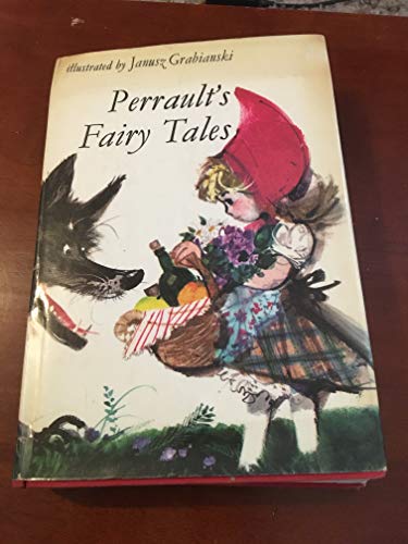 Perrault's Fairy Tales (9780224612333) by Perrault, Charles; Grabianski, Janusz; Carter, Anne