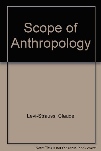 Beispielbild fr The Scope of Anthropology. zum Verkauf von N. Fagin Books