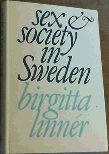 9780224613316: Sex and Society in Sweden