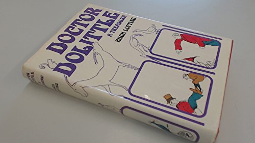 9780224613330: Doctor Dolittle: A Treasury