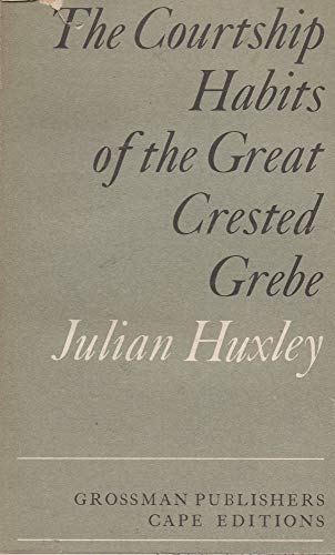 9780224613361: Courtship Habits of the Great Crested Grebe (Cape Editions)