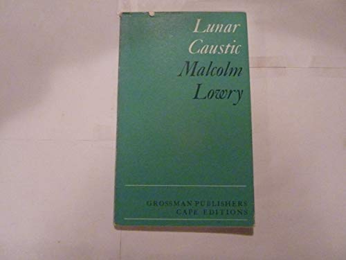 9780224613408: Lunar Caustic (Cape Editions)