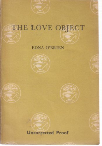 9780224613576: The love object