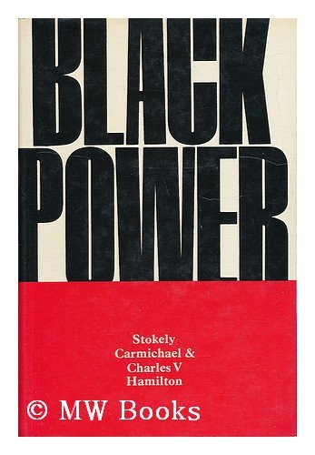 9780224613590: Black Power: The Politics of Liberation in America