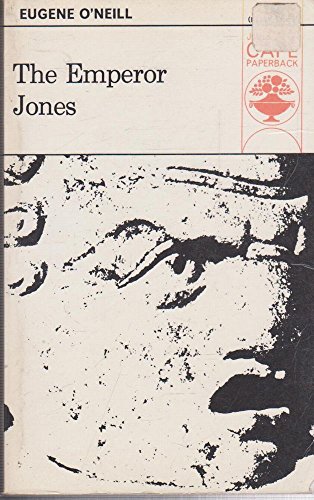9780224616416: The Emperor Jones: Vol 1 (Collected plays)