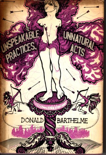 9780224616461: Unspeakable Practices, Unnatural Acts