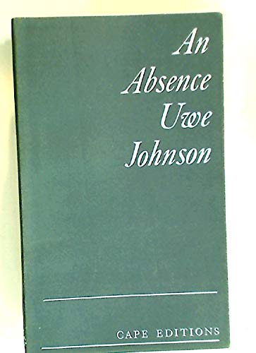 Absence (9780224616614) by Johnson, Uwe