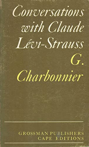9780224616669: Conversations with Claude Levi-Strauss (Cape Editions)
