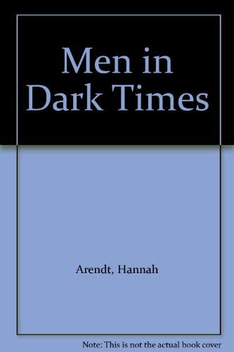 9780224618120: Men in Dark Times