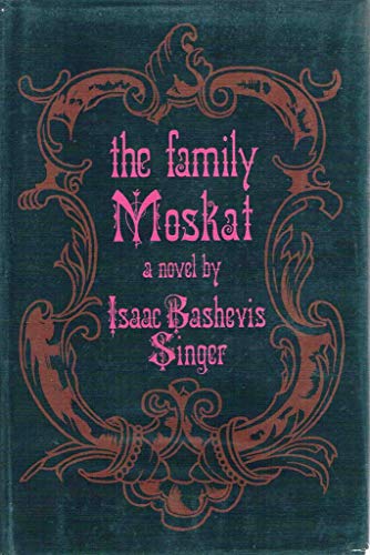 Stock image for THE FAMILY MOSKAT. for sale by GF Books, Inc.