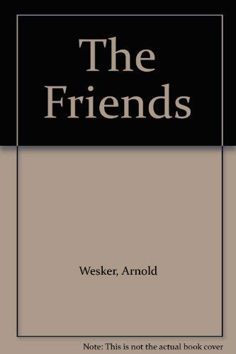 Beispielbild fr The friends: A play in two acts zum Verkauf von Wonder Book