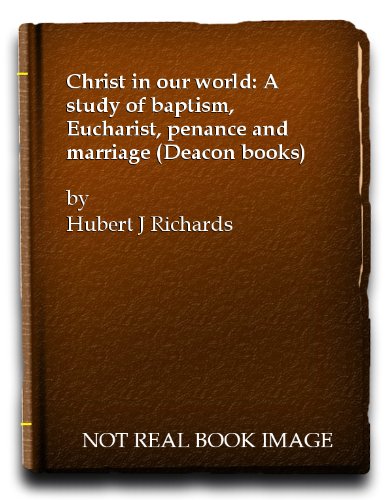 Stock image for Christ in Our World for sale by Better World Books