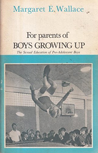 9780225488005: Boys Growing Up: Parents' Bk