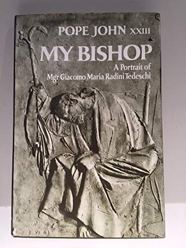 9780225488074: My Bishop: Portrait of Mgr.Giacomo Maria Rodini Tedeschi