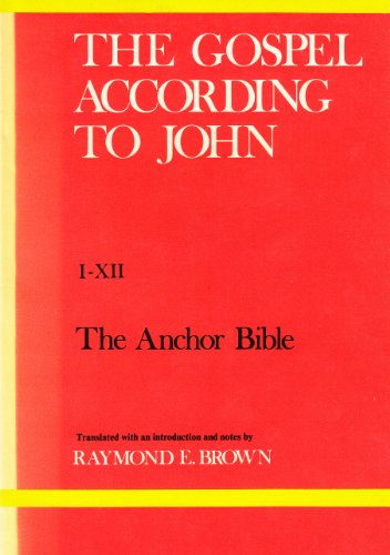 The Gospel According to John: Vol 1 I-XII (Volume 1)