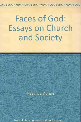 Stock image for The Faces of God: Essays on Church and Society for sale by Anybook.com