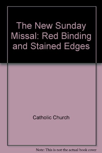 Beispielbild fr The New Sunday Missal: Texts approved for use in England & Wales, Ireland, Scotland & Africa zum Verkauf von Ryde Bookshop Ltd