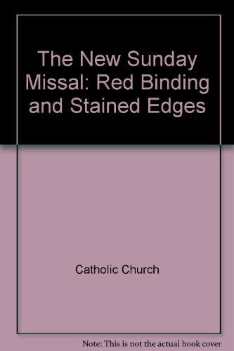 Stock image for The New Sunday Missal: Texts approved for use in England & Wales, Ireland, Scotland & Africa for sale by Ryde Bookshop Ltd
