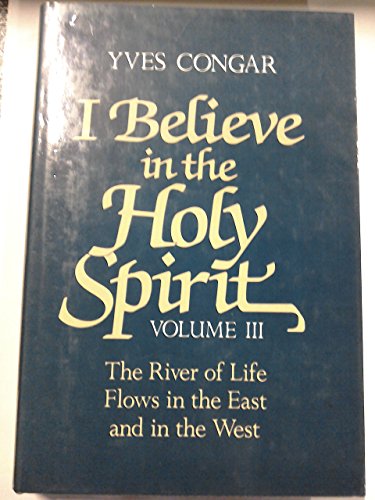 Stock image for I Believe in the Holy Spirit: v. 3 for sale by GoldenWavesOfBooks