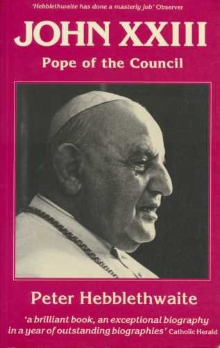 Beispielbild fr John XXIII: Pope of the Council zum Verkauf von WorldofBooks