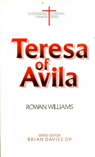 Stock image for Teresa of Avila (Outstanding Christian Thinkers) for sale by AwesomeBooks