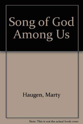 Imagen de archivo de Song of God Among Us a la venta por Polly's Books