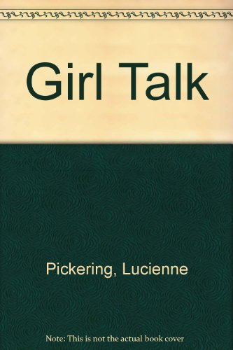 Beispielbild fr Girl Talk zum Verkauf von WorldofBooks