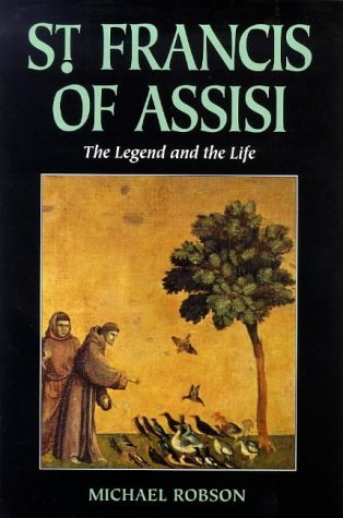 Imagen de archivo de St. Francis of Assisi: The Legend and the Life a la venta por BookHolders