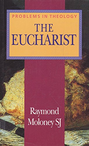 9780225667585: The Eucharist (Problems in theology)