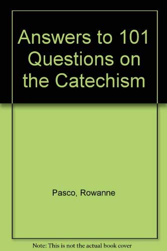 Beispielbild fr Answers to 101 Questions on the Catechism zum Verkauf von AwesomeBooks