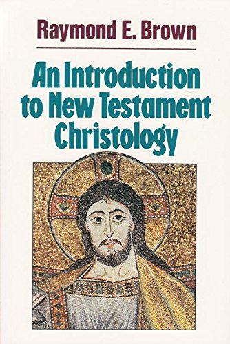 Introduction to NT Christology (9780225667691) by Brown SS, Raymond E.