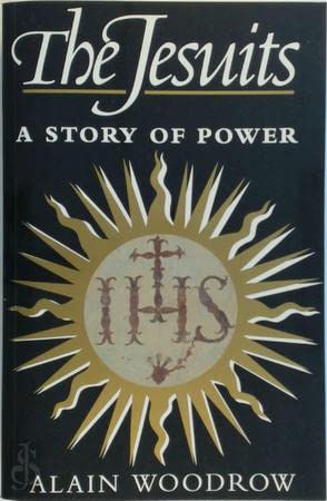 Stock image for The Jesuits: A Story of Power for sale by WorldofBooks