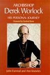 Imagen de archivo de Archbishop Derek Worlock: His Personal Journey a la venta por WorldofBooks