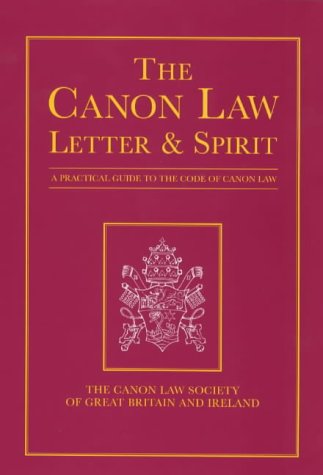 9780225668810: The Canon Law: Letter & Spirit : A Practical Guide to the Code of Canon Law: Letters and Spirit