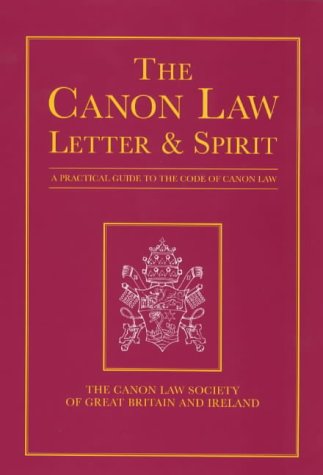 9780225668810: The Canon Law: Letter & Spirit : A Practical Guide to the Code of Canon Law