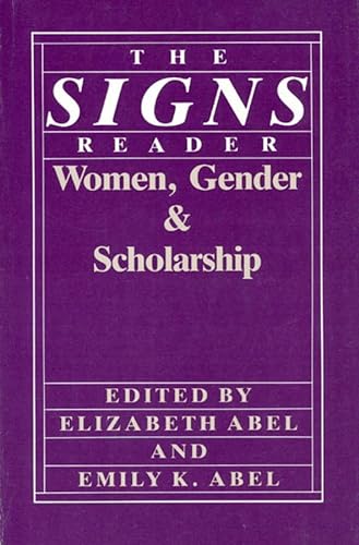 Stock image for The Signs Reader : Women, Gender and Scholarship for sale by The Unskoolbookshop