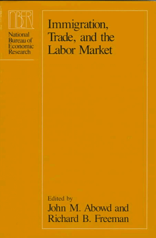 Stock image for Immigration, Trade, and the Labor Market for sale by Better World Books