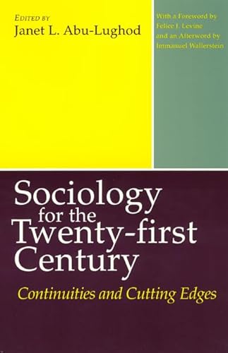 Beispielbild fr Sociology for the twenty-first century : continuities and cutting edges. zum Verkauf von Kloof Booksellers & Scientia Verlag