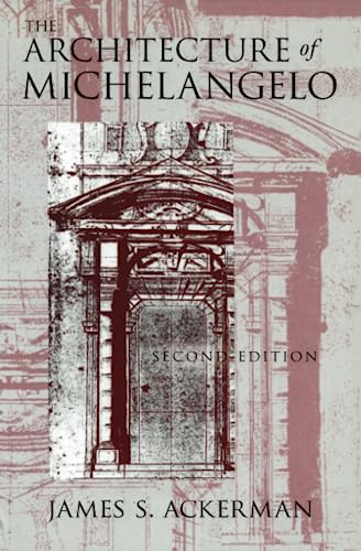 9780226002408: The Architecture of Michelangelo