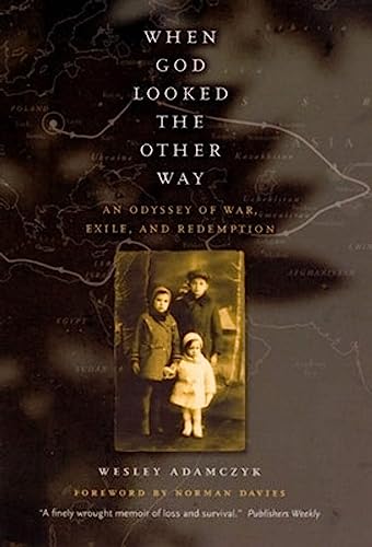 Stock image for When God Looked the Other Way: An Odyssey of War, Exile, and Redemption for sale by WorldofBooks